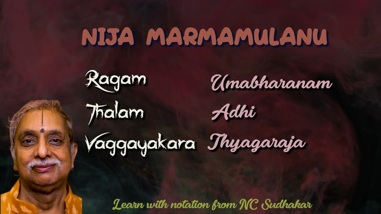 Nija Marmamulanu - Umabharanam - Adhi - Thyagaraja - Deity : Rama