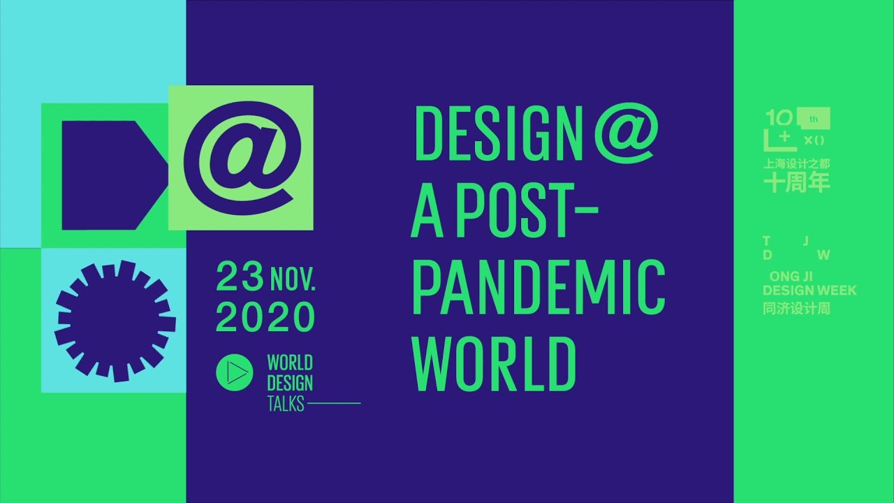 WDT 2020: Design@ A Post-pandemic World