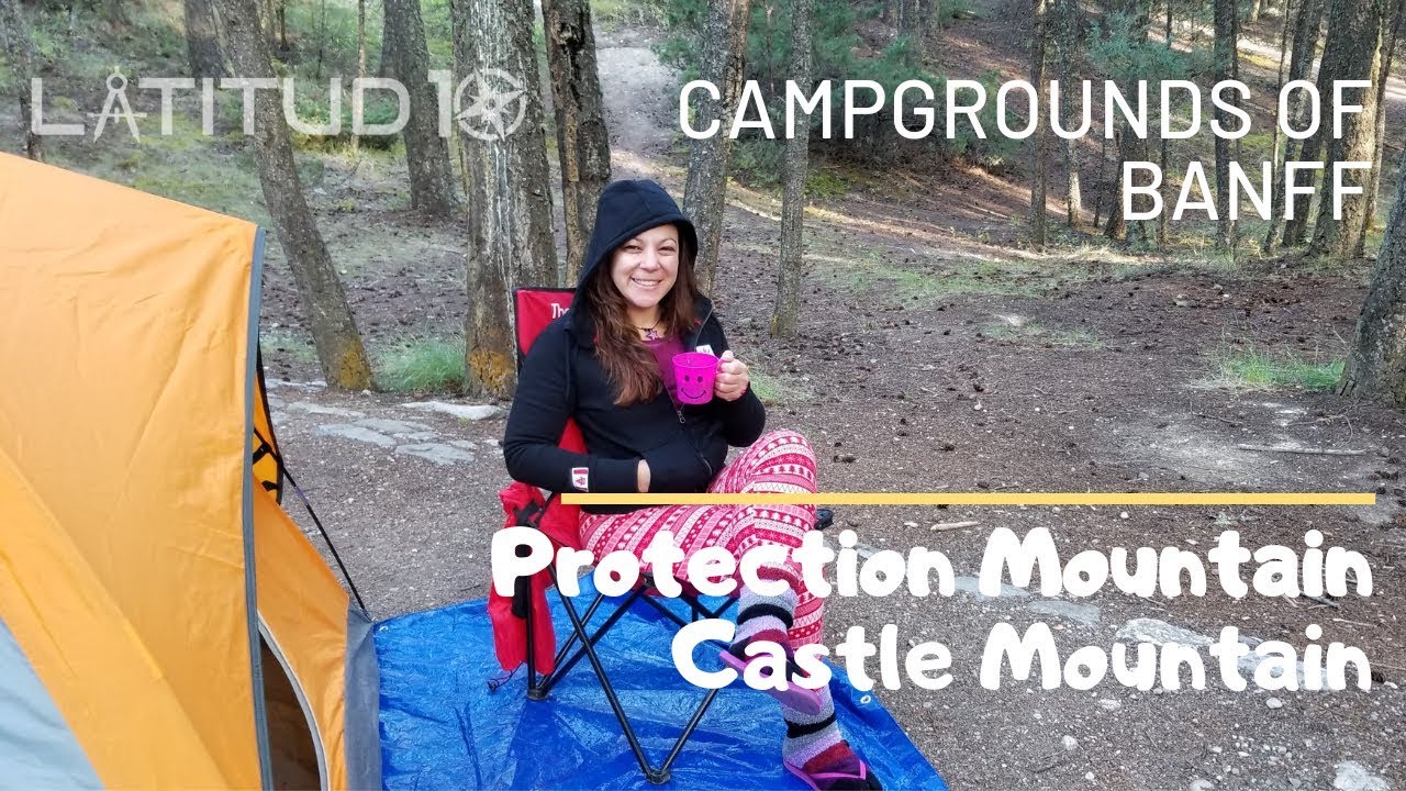 Banff Campgrounds near LAKE LOUISE & JOHNSTON CANYON: Protection Mountain & Castle Mountain