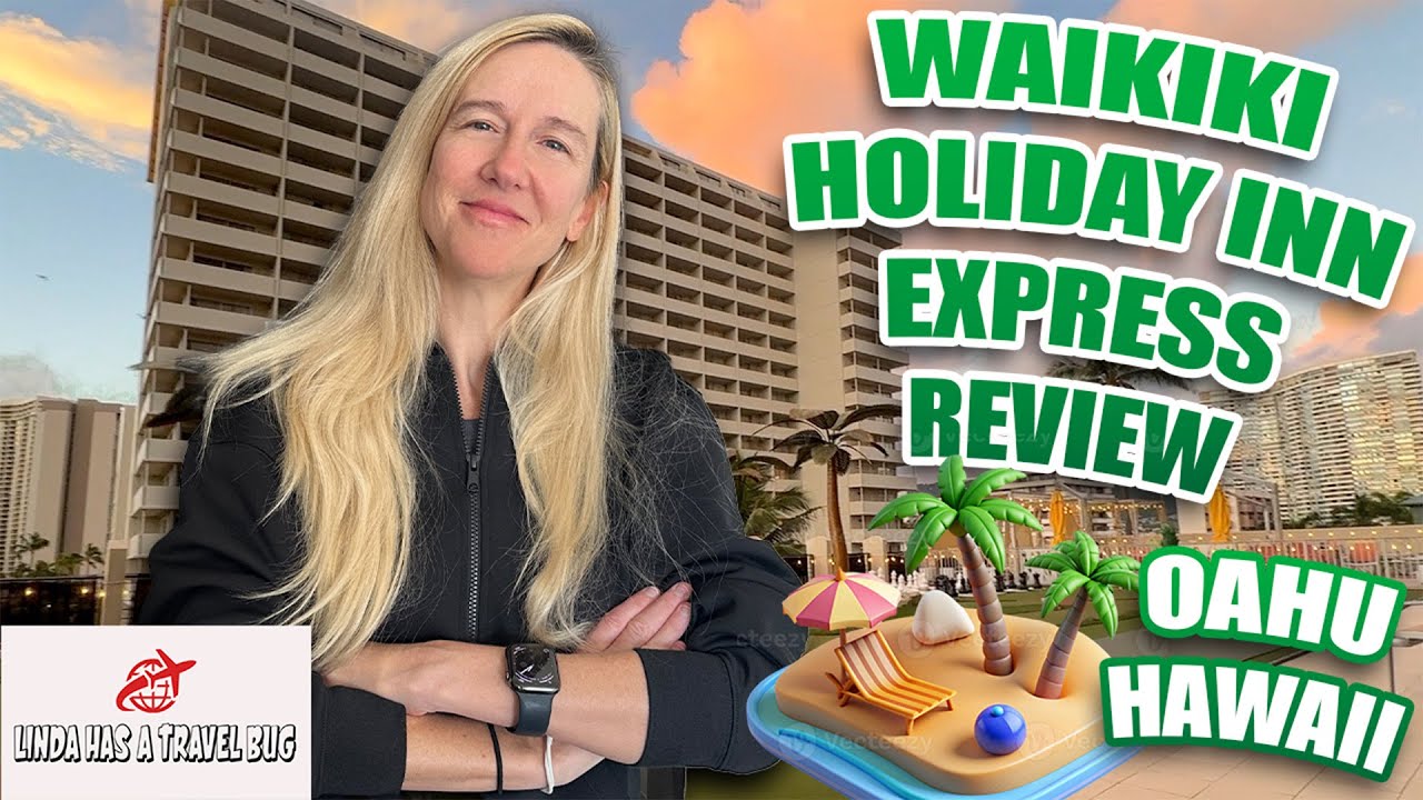 Мой обзор и обзор Waikiki Holiday Inn Express: бюджетный отель IHG на острове Оаху, Гавайи