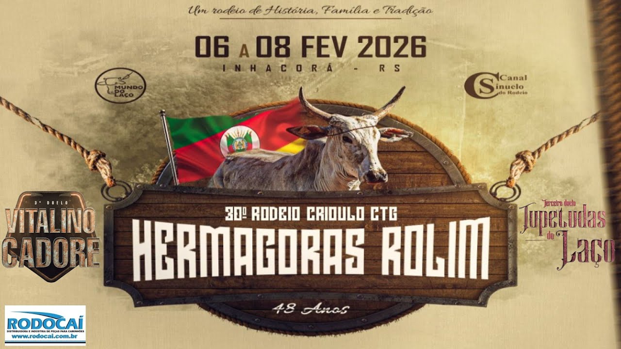 30° Rodeio Crioulo- CTG Hermagoras Rolim 49 Anos - Inhacorá / RS