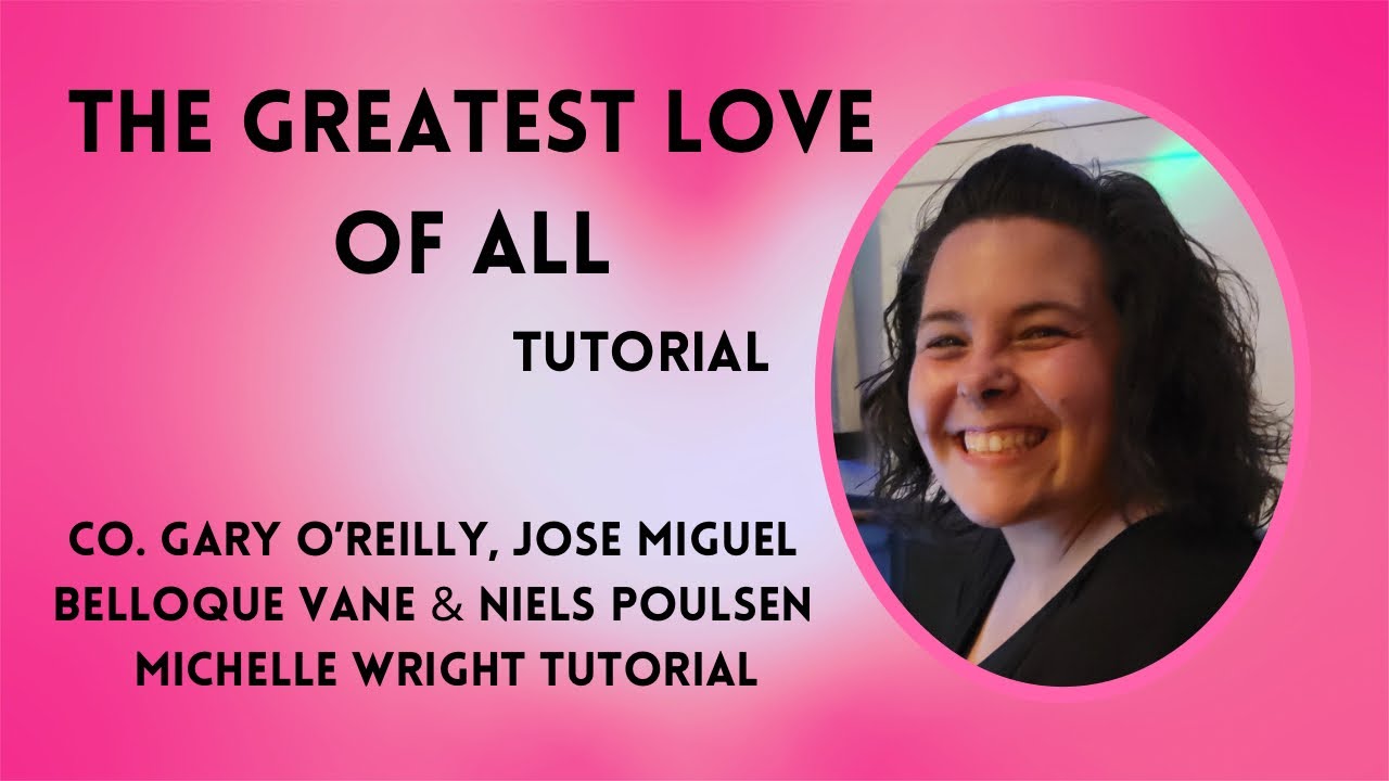 The greatest love of all line dance tutorial Advanced NC by O’Reilly, Vane & Poulsen