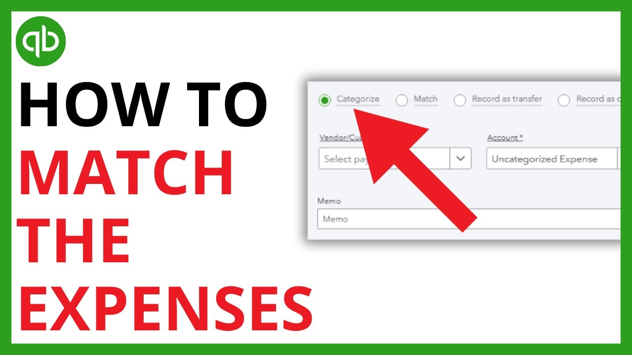 How to Match the Expenses in QuickBooks Online [QUICK GUIDE]