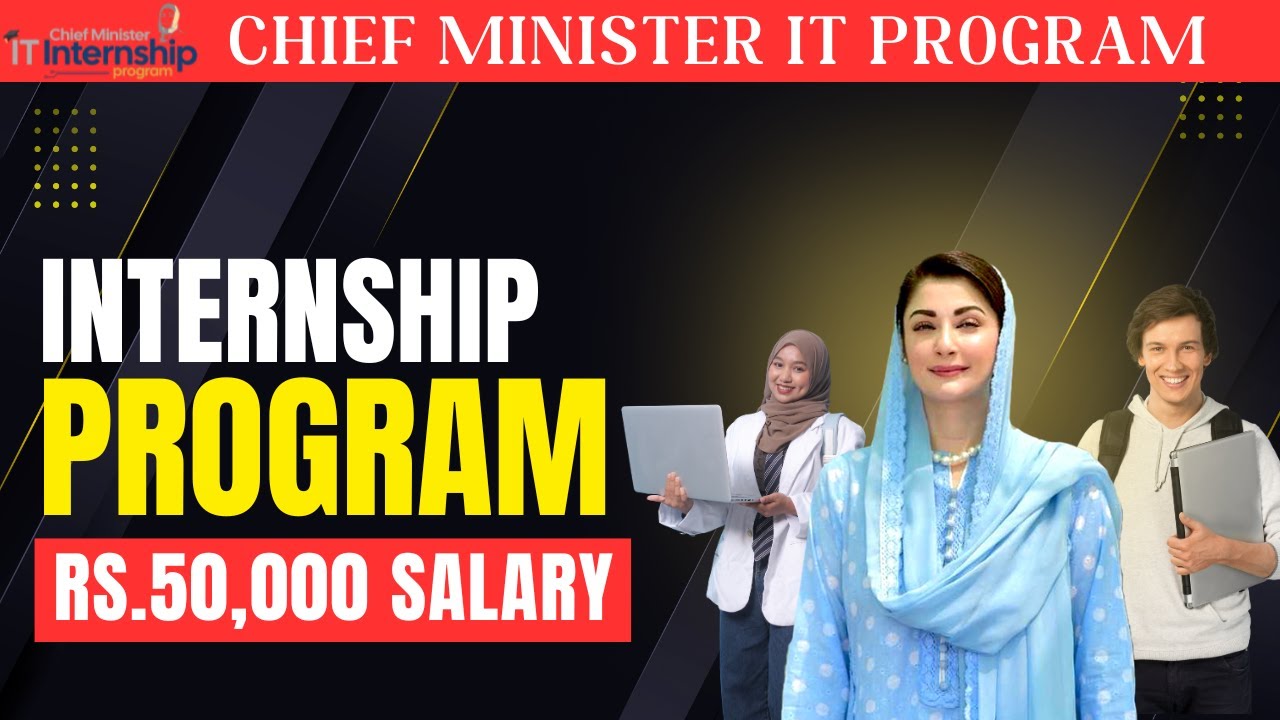 CM IT Internship Program 2025-26 | Rs.50,000 Stipend | Paid Internship