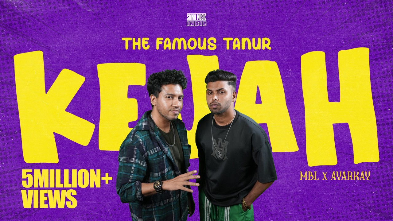 Kejah Song | MBL X Ayarkay | Saina Music Indie