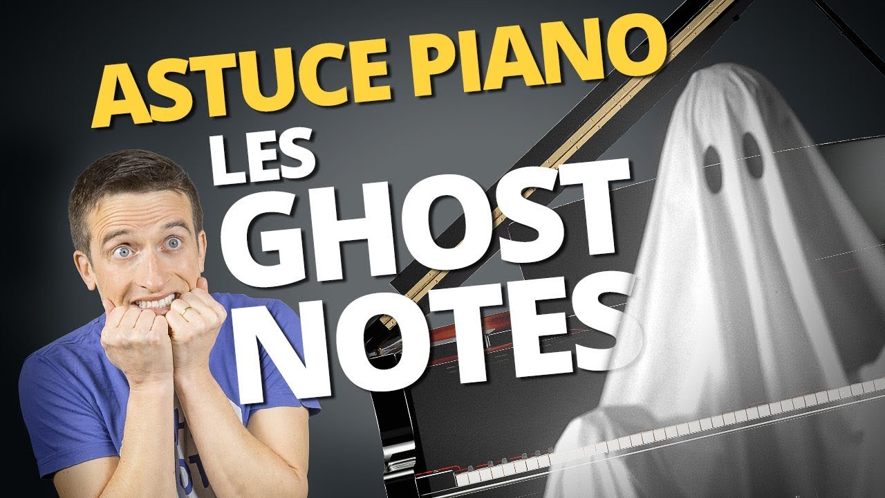 ASTUCE GROOVE PIANO : LES GHOST NOTES