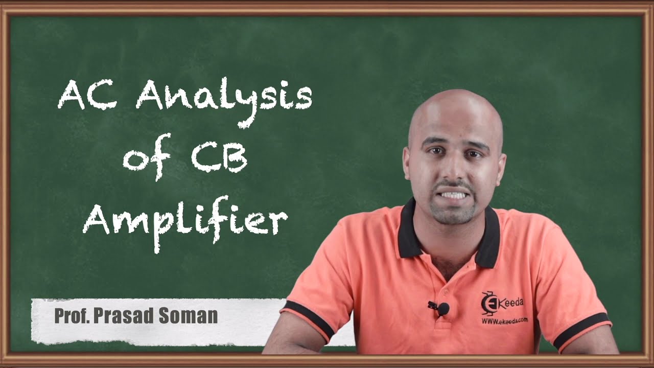 Анализ переменного тока усилителя CB | Электронные приборы и схемы - 1 в EXTC Engineering