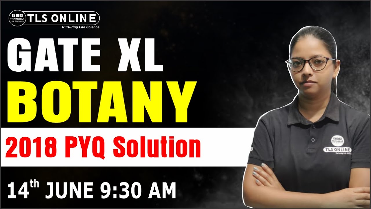 GATE XL | BOTANY | 2018 PYQ SOLUTION | GATE 2026 | Vandana Sharma