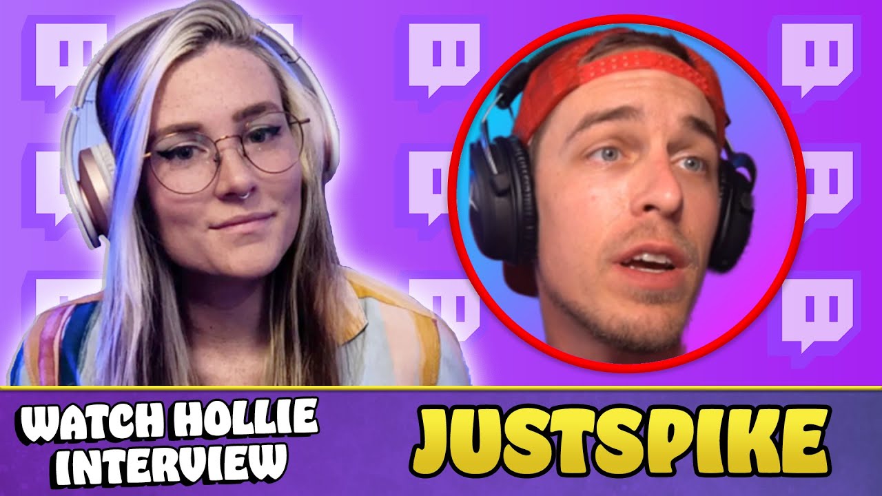 Watch Hollie Interview - JustSpike (55 viewers | 2.8k followers)