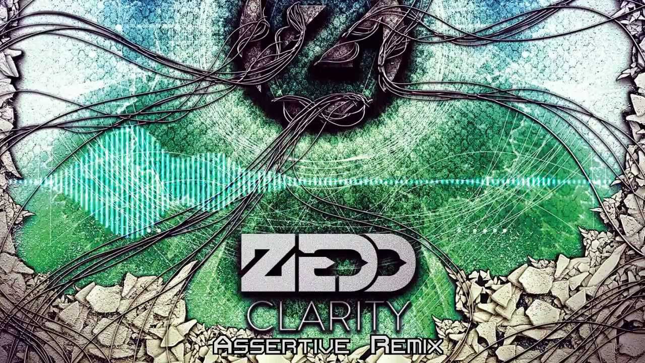 Zedd (feat. Foxes) - Clarity (Assertive Remix)