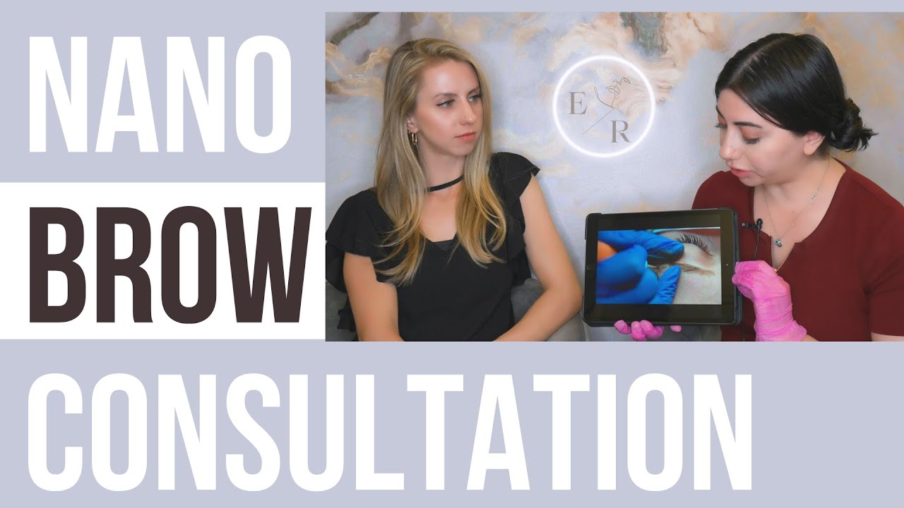 Consultation and Preparation For a Nano Brow Treatment
