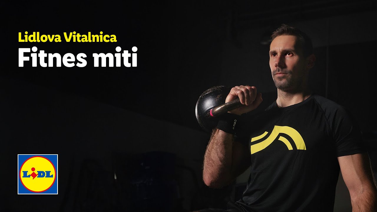 Lidlova Vitalnica: Fitnes miti