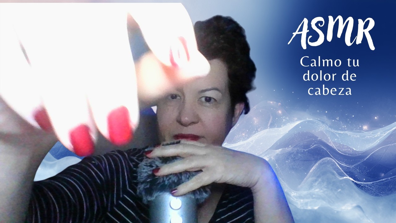 ✨ASMR | Calmo tu dolor de cabeza con voz suave * Soft Spoken