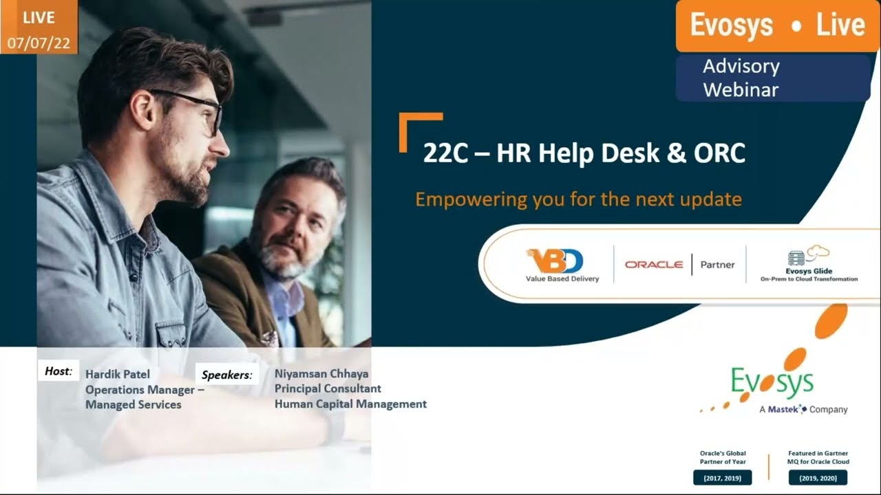 Evosys Live Advisory Webinar Series: HR Help Desk & ORC 22C Upgrade
