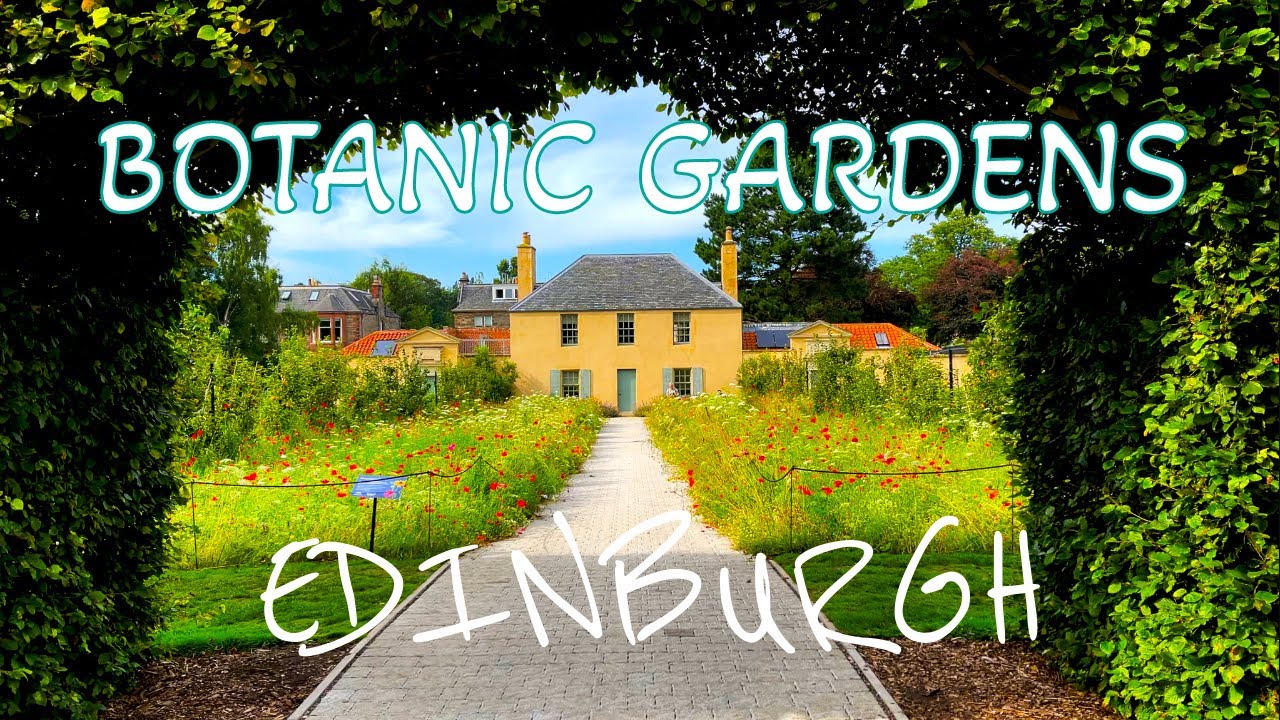 A Tour of The Royal Botanic Garden Edinburgh, Scotland | Summer 2021