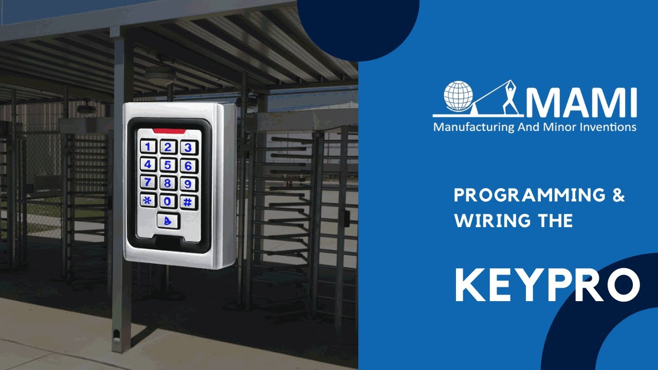 Programming the KEYPRO Access Control Keypad