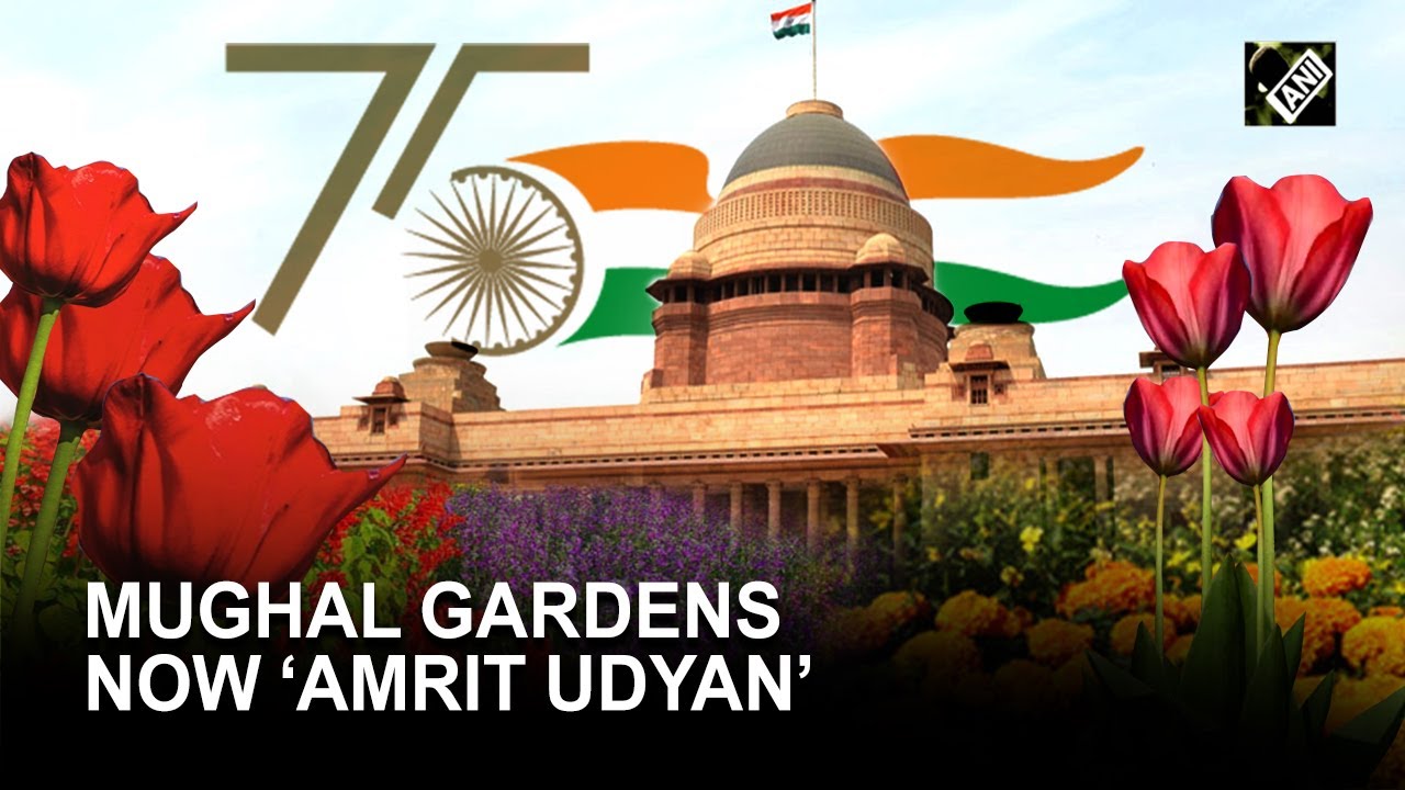 Iconic Mughal Gardens renamed &lsquo;Amrit Udyan&rsquo;