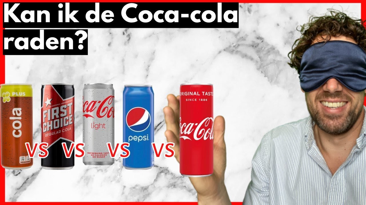 Blind proeven: Coca-Cola, Pepsi en huismerken | Kan ik de Coca-Cola raden?