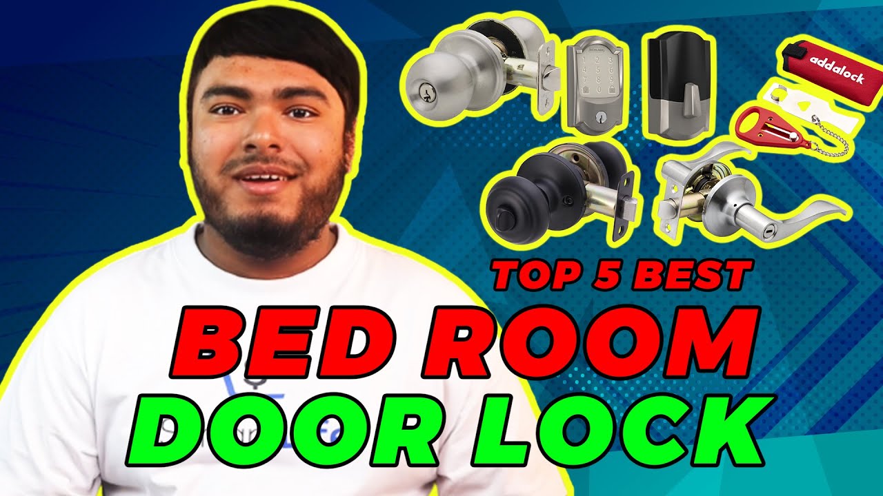 Top 5 Best Bedroom Door Lock for Right & Left Side Review in 2023