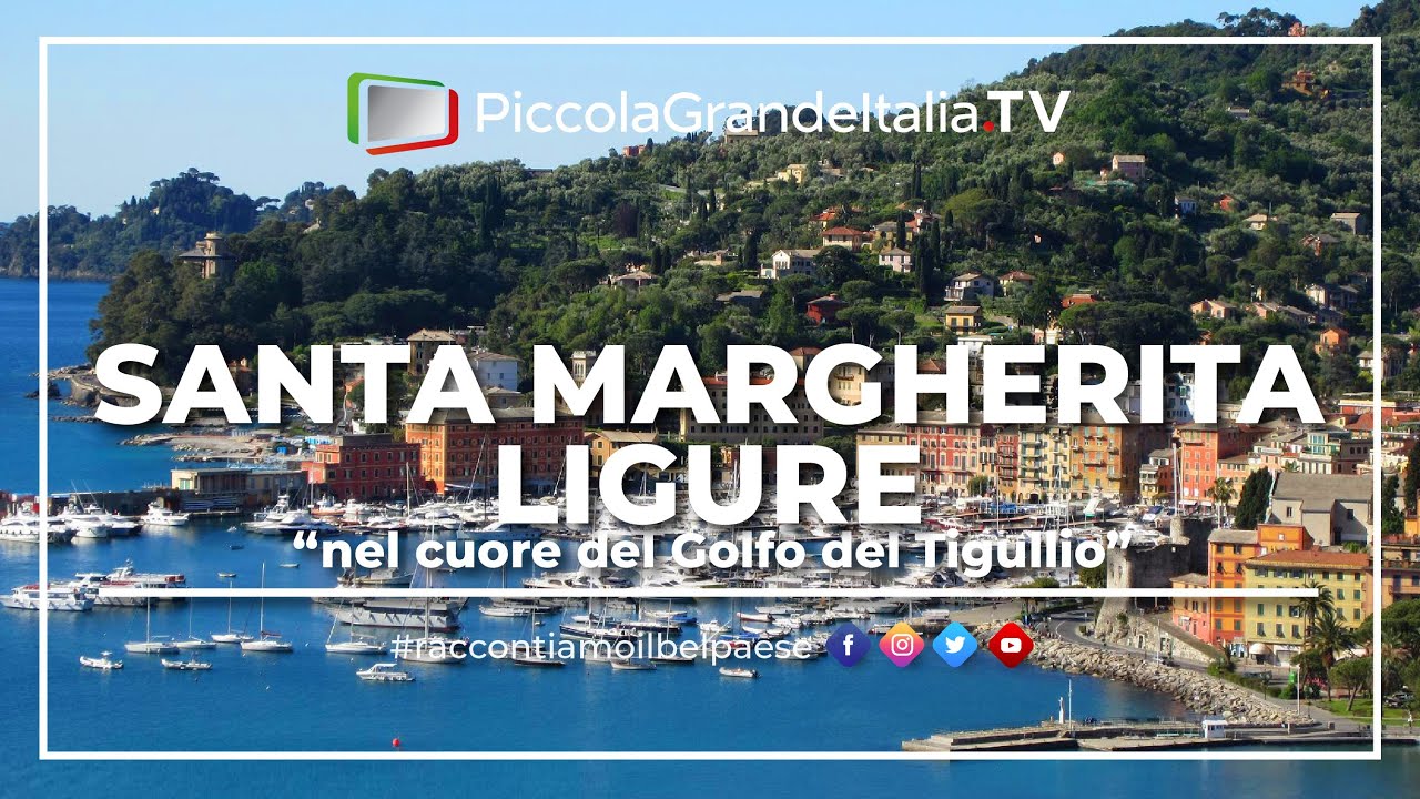 Santa Margherita Ligure - Piccola Grande Italia