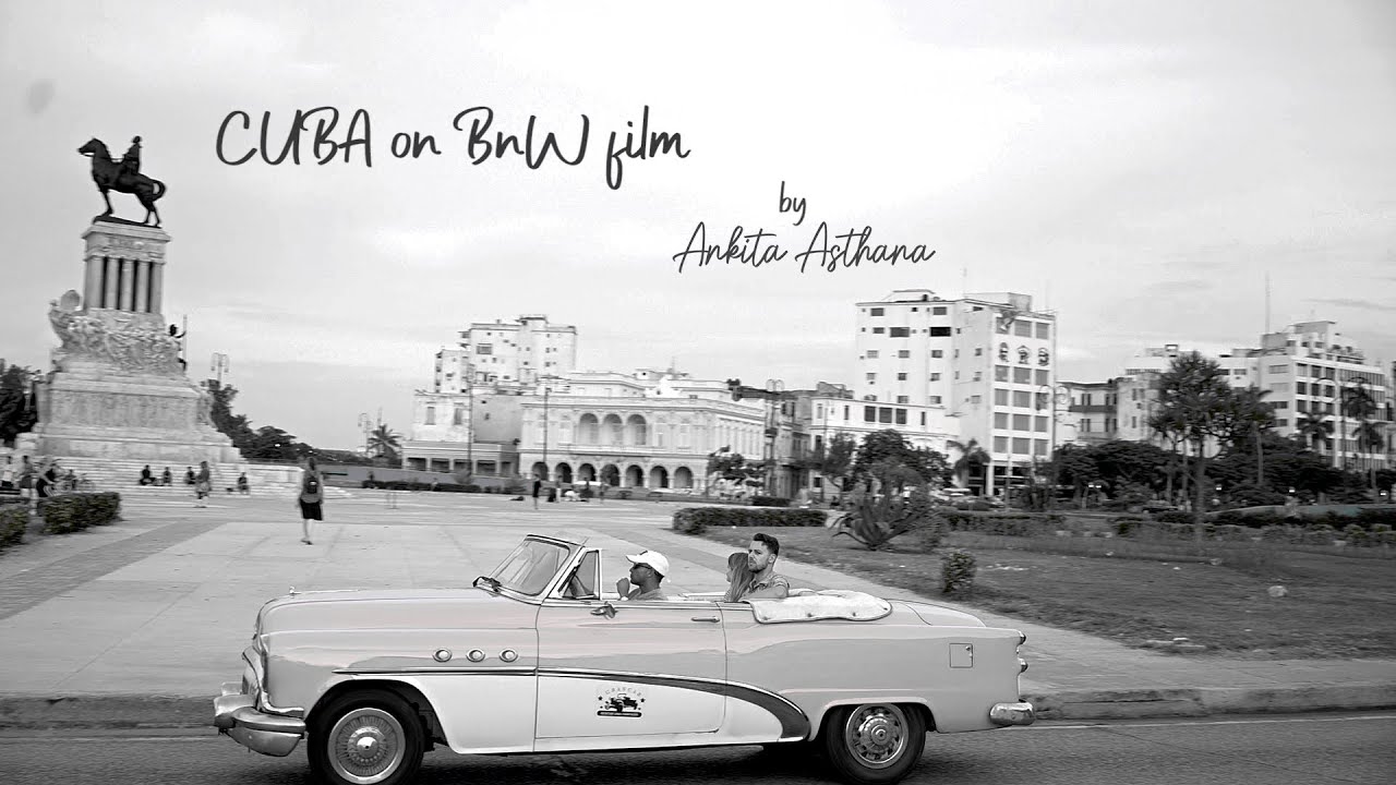 Cuba on Black and white Film (Analog) | by Ankita Asthana | Ilford Photo
