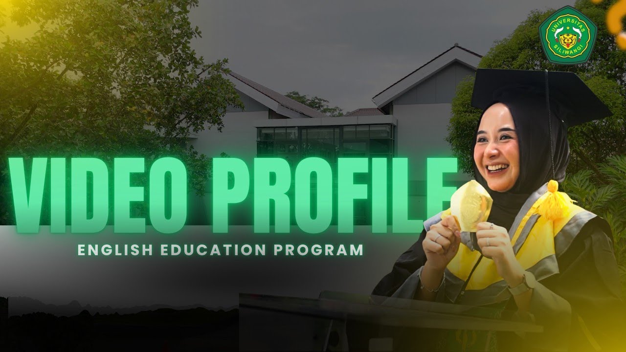 Official Video Profile of English Education Program, Universitas Siliwangi