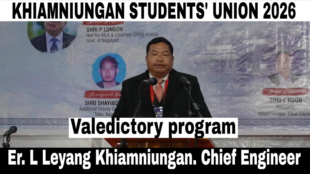 Valedictory Program. Er. L Leyang Khiamniungan Chief Engineer. || KSU 2026