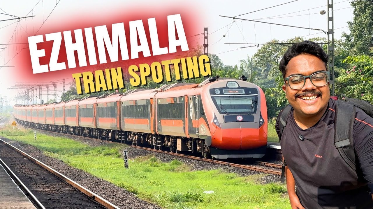 Full Day Trainspotting at Ezhimala | Vande Bharat, Rajdhani, Duronto & Malabar’s Famous Trains