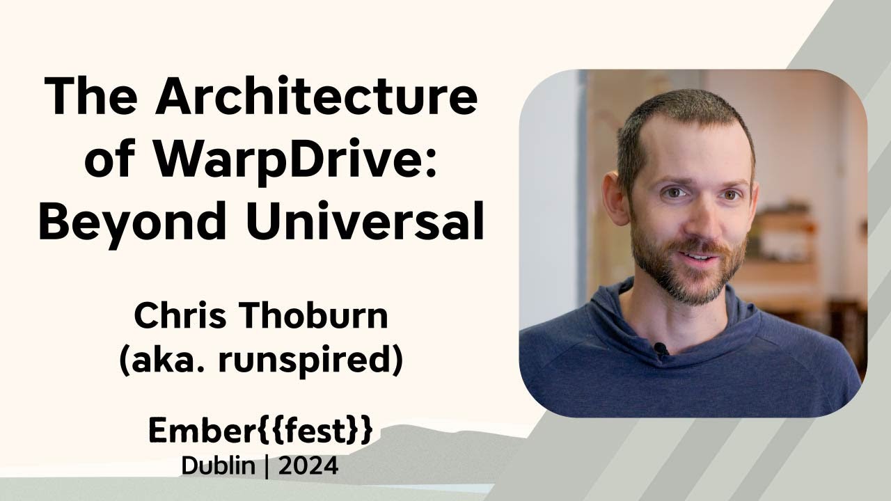 The Architecture of WarpDrive | Beyond Universal – Chris Thoburn (aka. runspired)