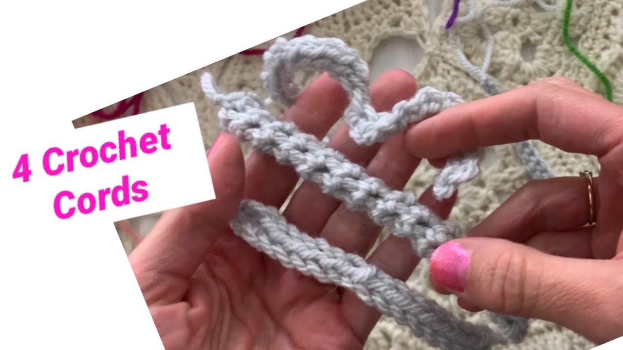 4 Different Crochet Cords!