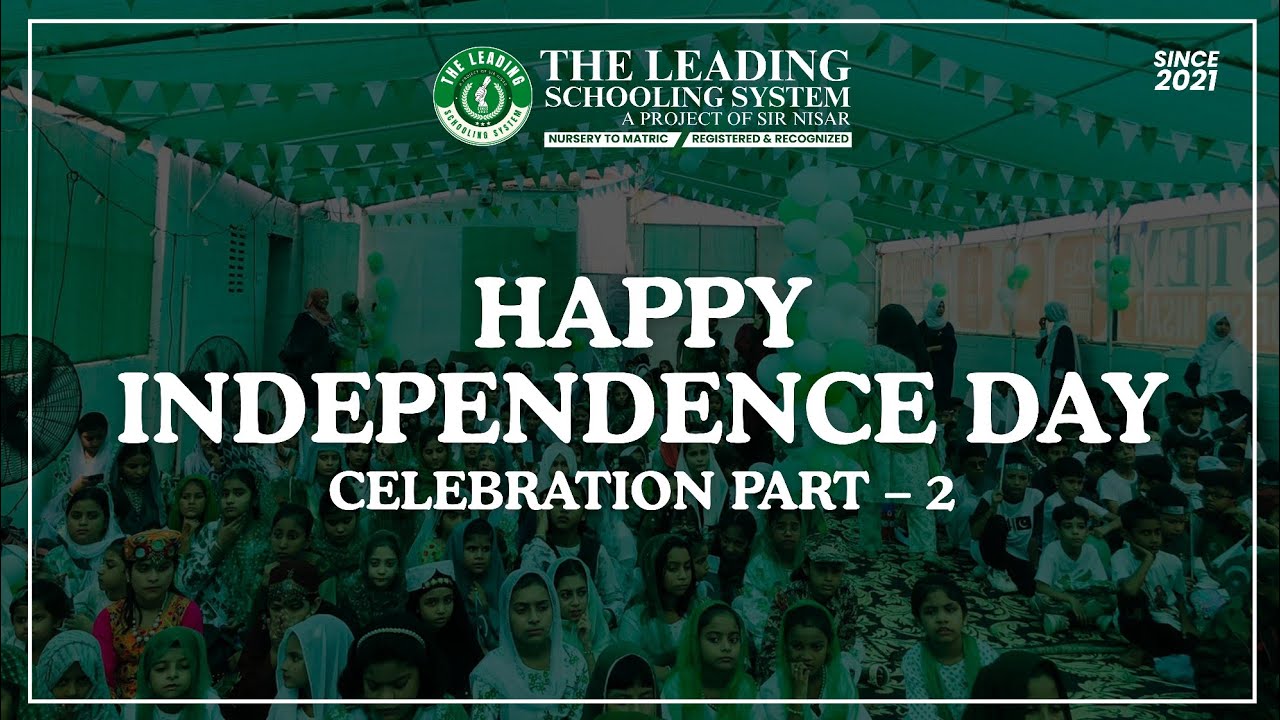 14th August Celebrations 2025 | Independence Day at The Leading Schooling System | Part 2
