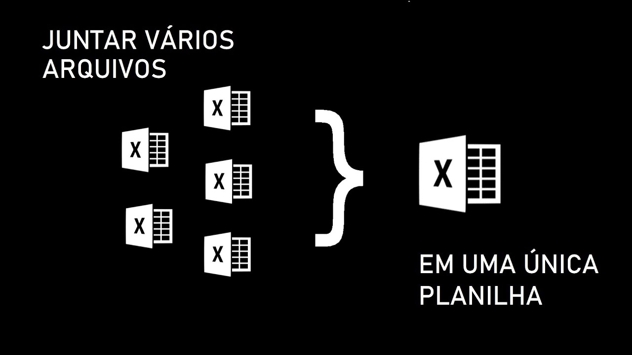 Juntar Vários Arquivos Em Uma Única Planilha