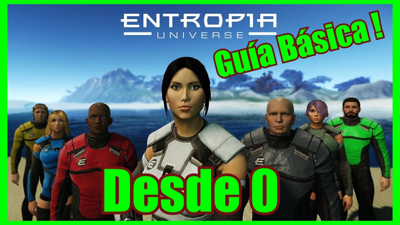 🚀 GUÍA Primeros pasos hasta CONSEGUIR la NAVE - Entropía Universe MMORPG, cap 1! - Pro 90