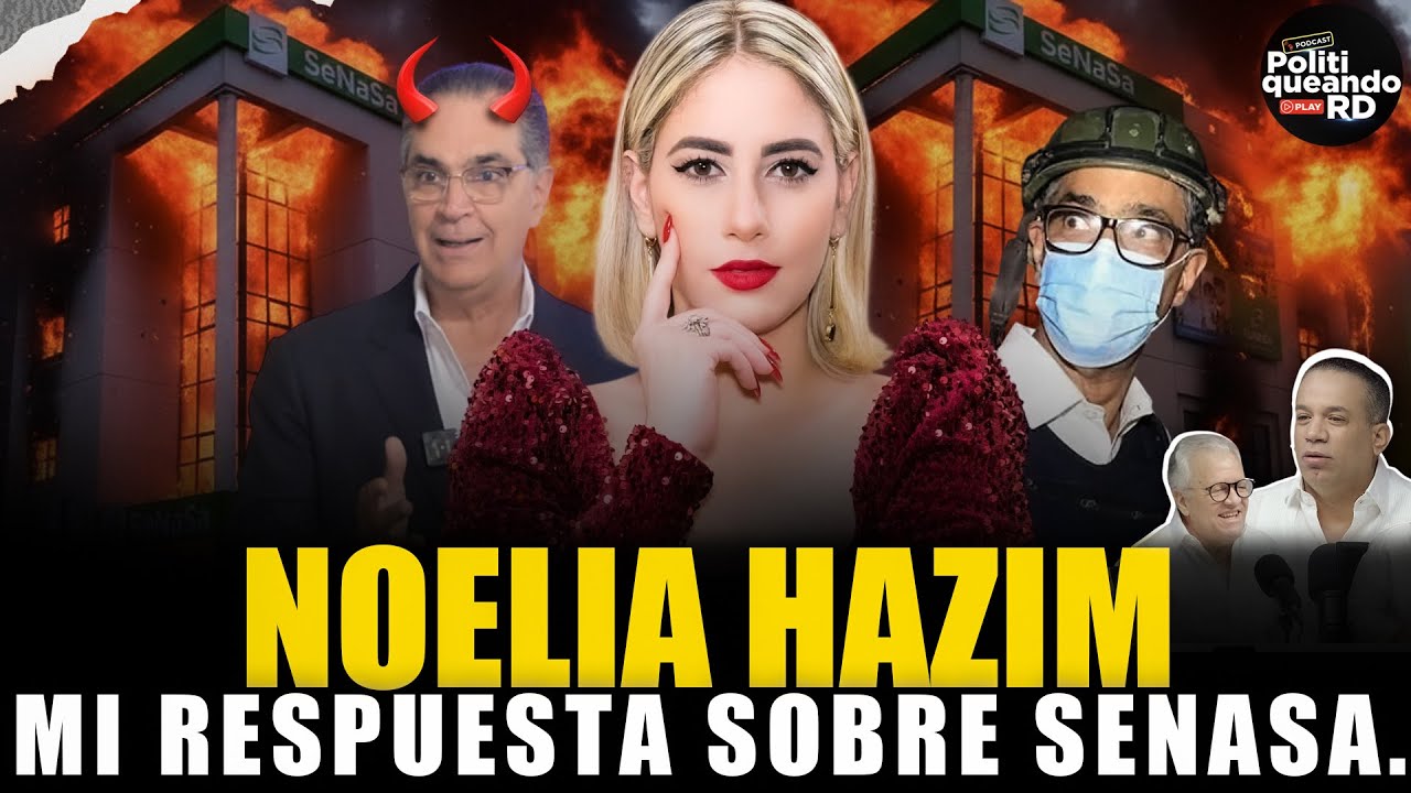 NOELIA HAZIM: MI RESPUESTA SOBRE SENASA...😲😲 POLITIQUEANDO RD