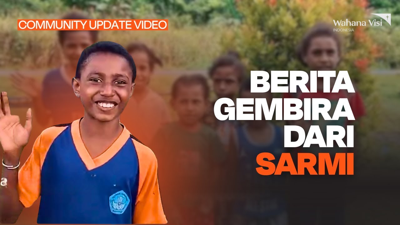 Community Update Video 2025 - Area Program Sarmi