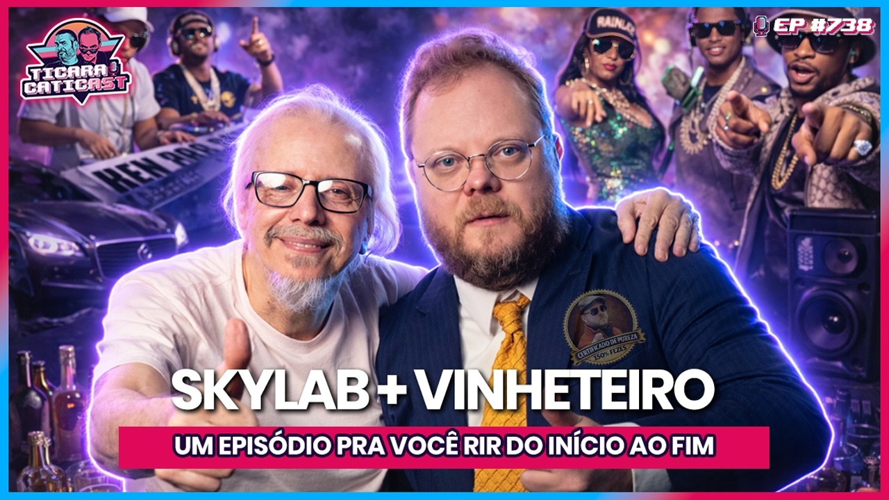 ROG&Eacute;RIO SKYLAB E LORD VINHETEIRO -  TICARACATICAST | EP 738