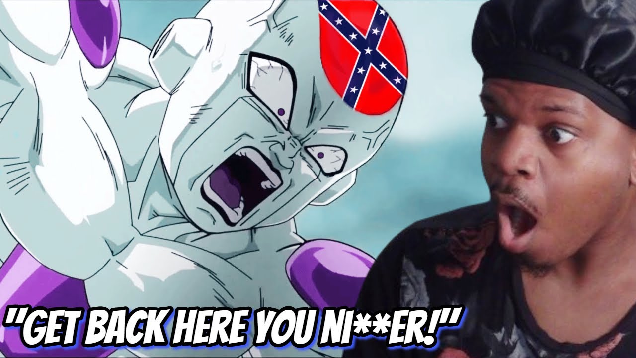 All Dragon Ball Characters Are Raci$t (Zephfire)