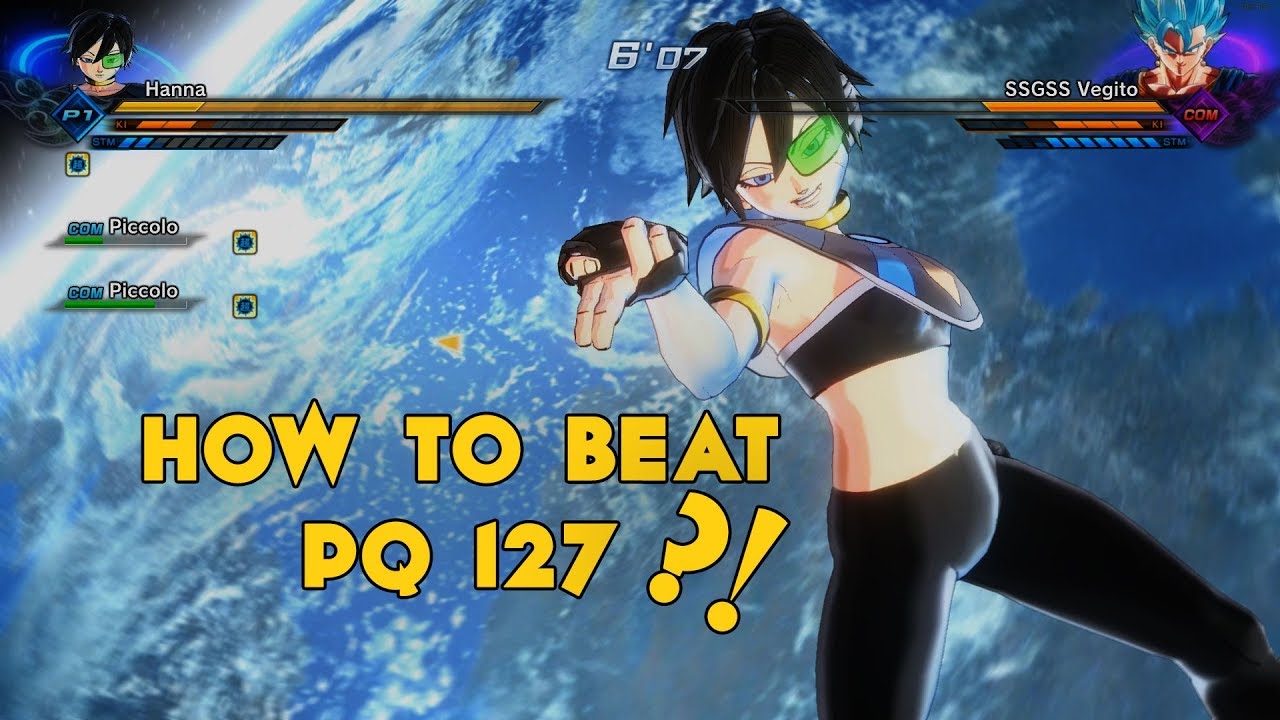 GUIDE: How to beat PQ 127 easliy - DRAGON BALL XENOVERSE 2