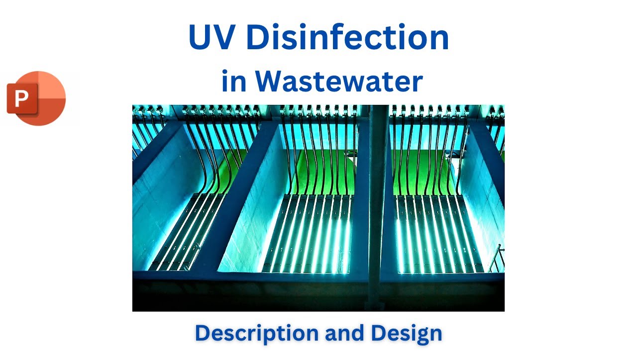UV Disinfection for Wastewater without Chemicals II Description and Design