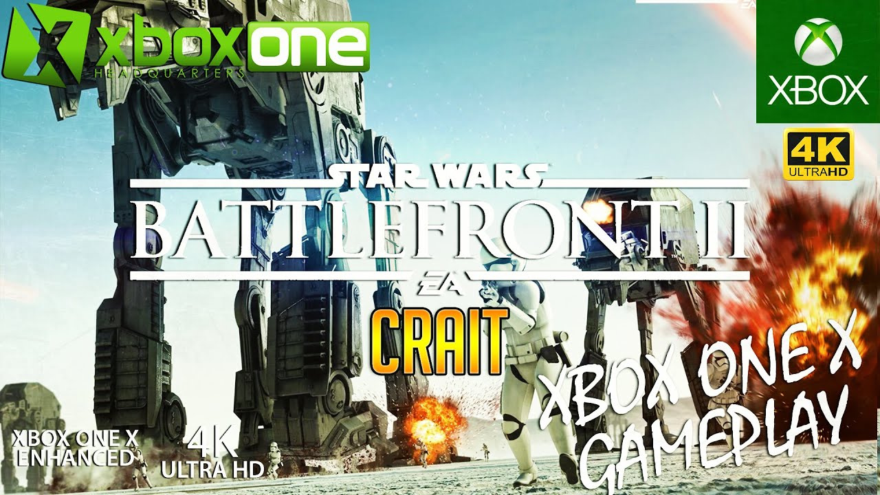[4K] CRAIT GALACTIC ASSAULT GAMEPLAY - Star Wars Battlefront 2 XBOX ONE X