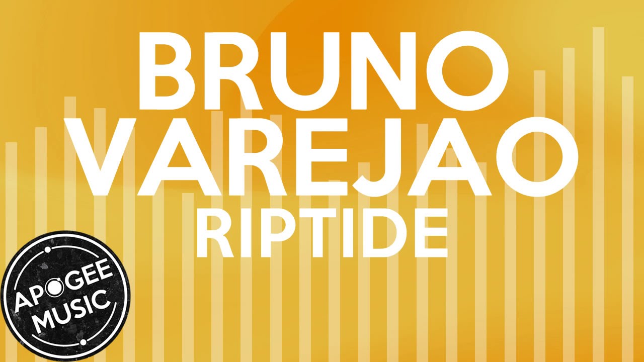 Bruno Varejão - Riptide | House | Apogee Music