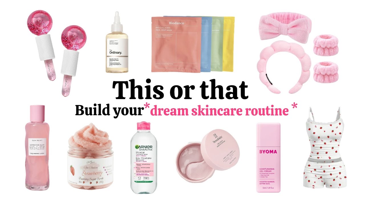 THIS OR THAT | Build Your Dream Skincare Routine 🧴😍