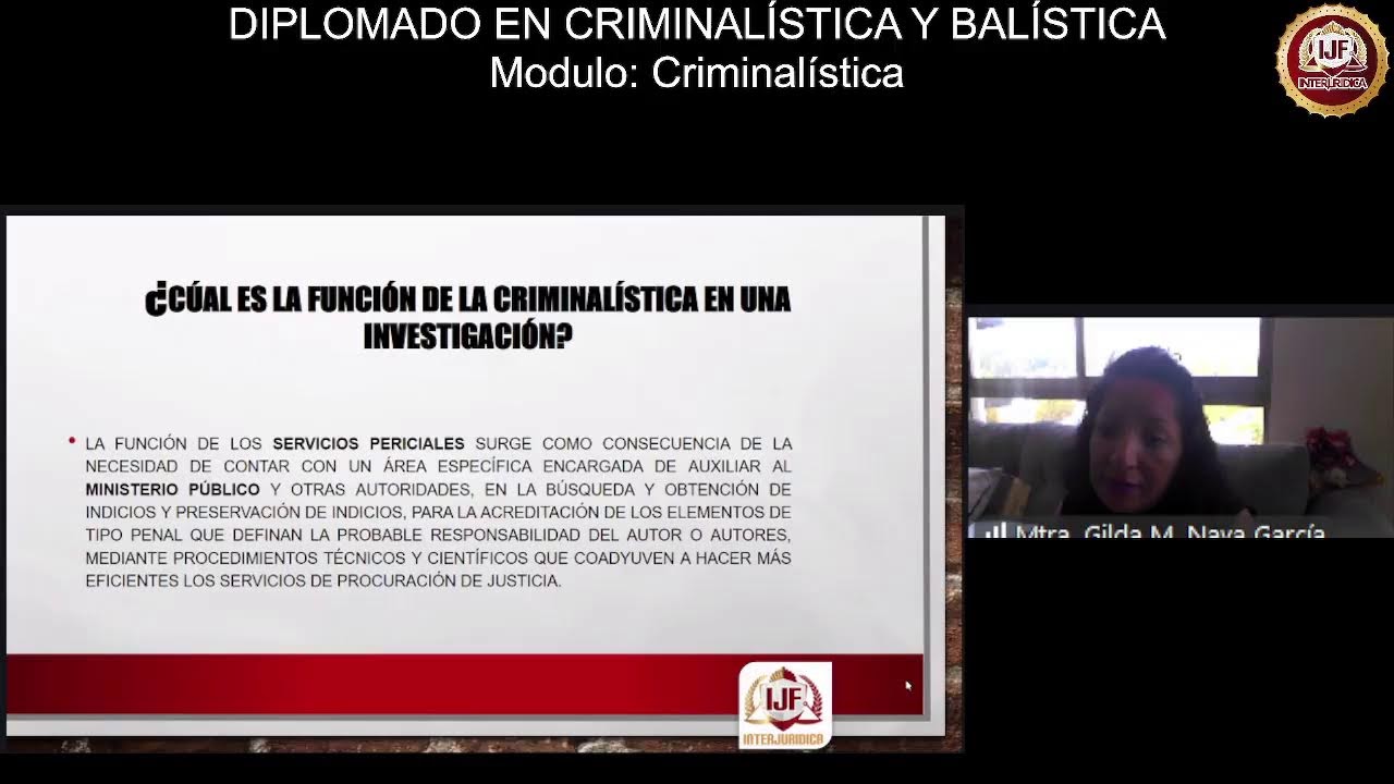 DIPLOMADO EN CRIMINALÍSTICA Y BALÍSTICAModulo: Criminalística