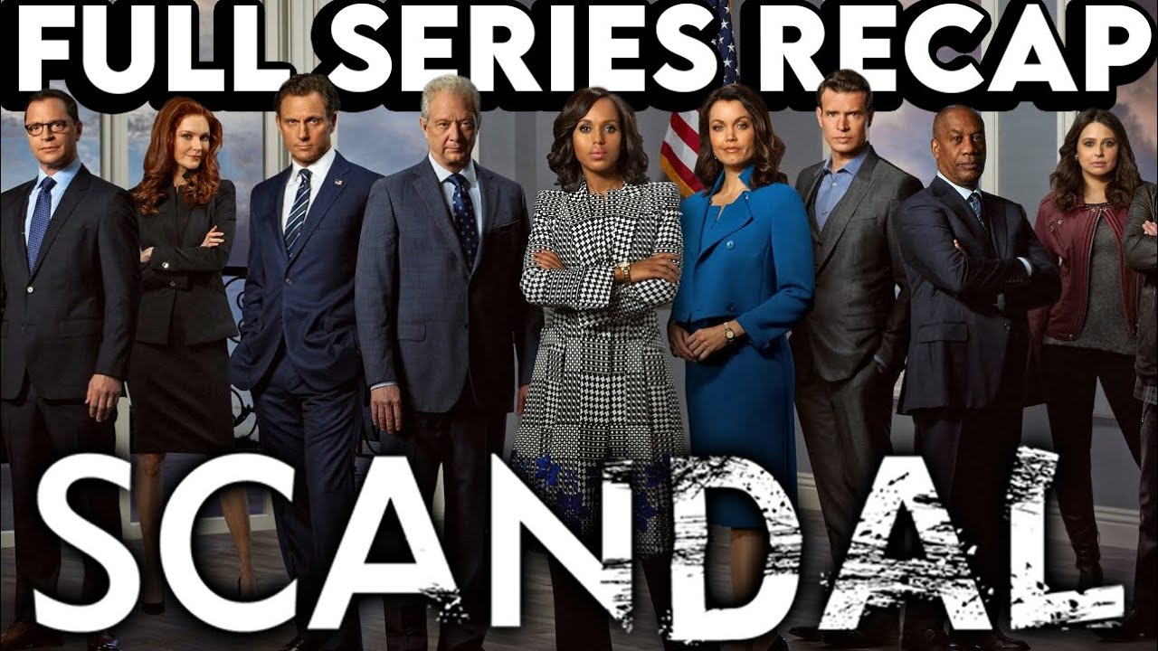 SCANDAL Full Series Recap | Season 1-7 Ending Explained