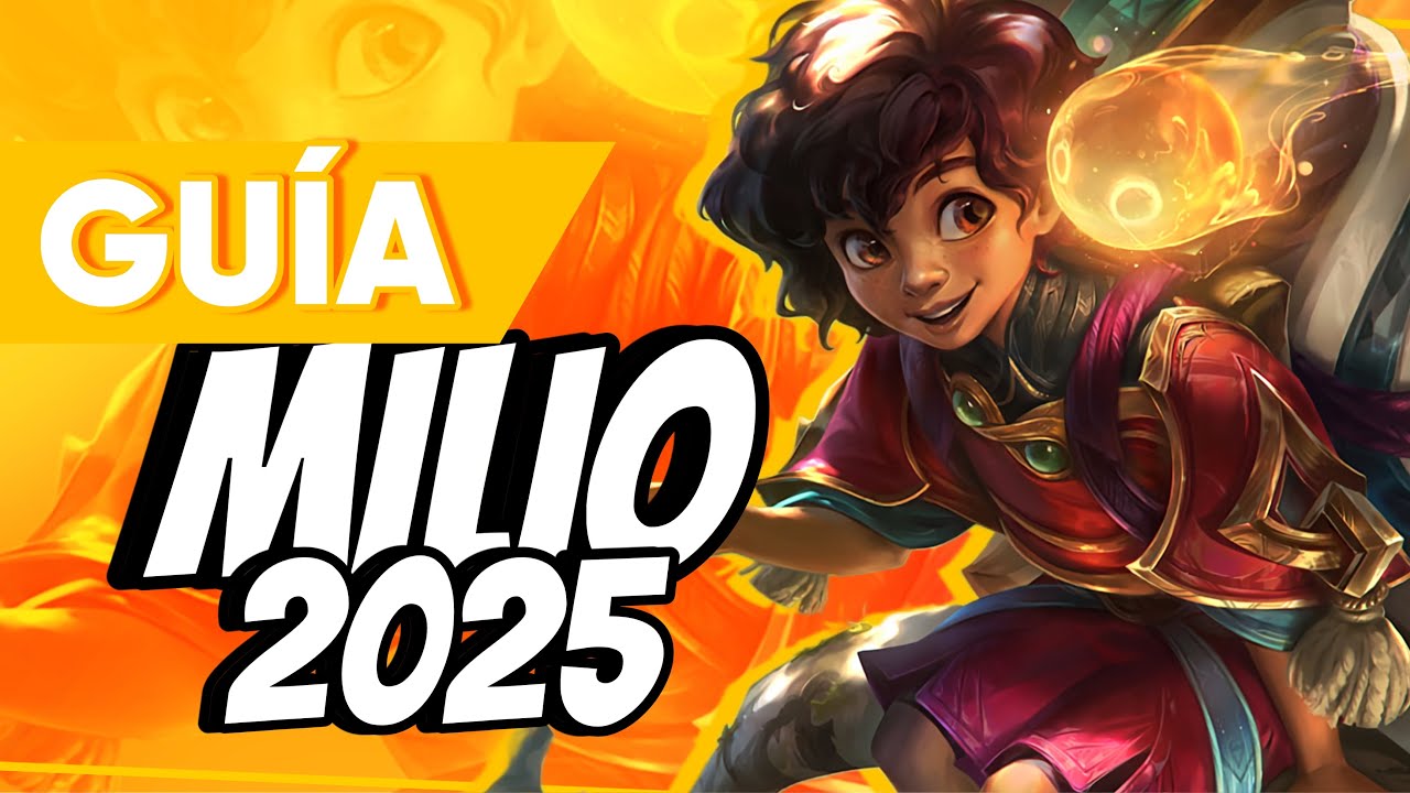 [GUÍA] ¡MILIO SUPPORT! 2025 ¡Runas, builds, identidad, trucos y más! support lol