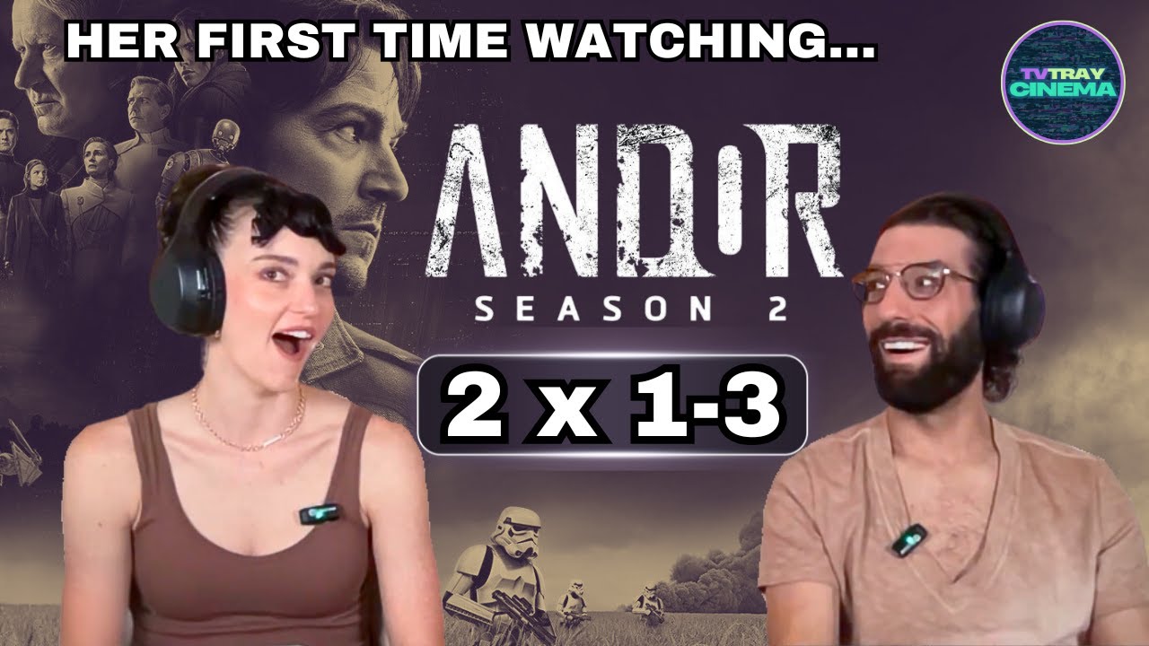 ANDOR S2 x 1-3 | First Time Watch : SAGRONA TEEMA, MAKE ME SCREAM-A!!
