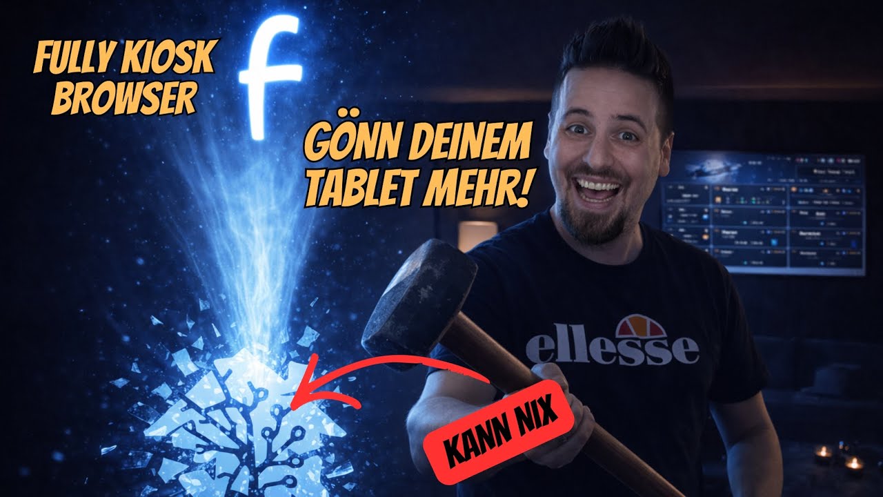 DESWEGEN ist Fully Kiosk Browser GENIALER für Home Assistant 🤯