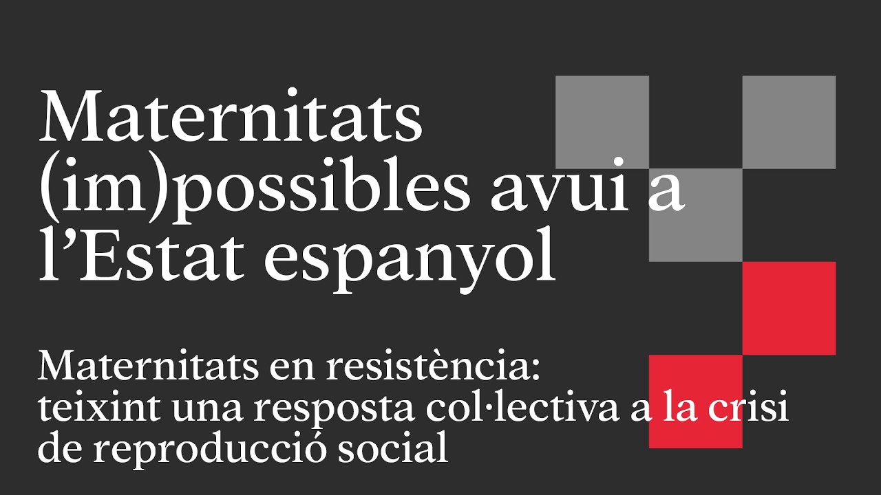 Maternitats (im)possibles avui a l’Estat espanyol