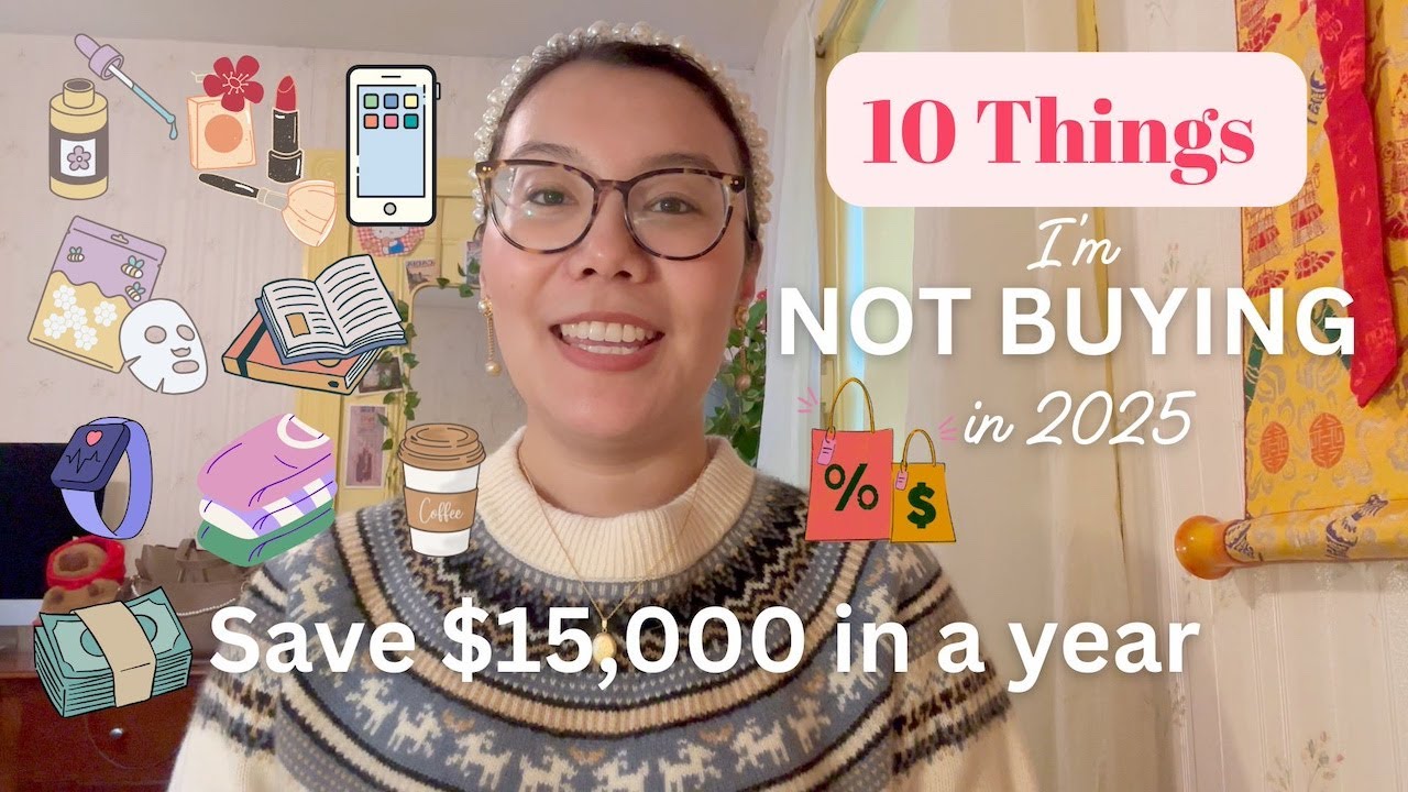 10 things I'm NOT buying in 2025⎜Saving Money 💸