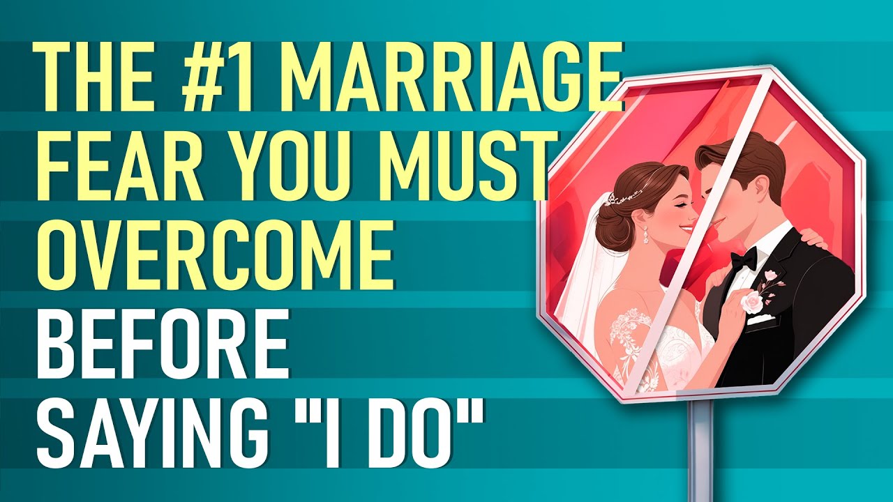 Why You’re Afraid to Get Married (And How to Overcome It!)